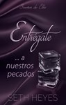 Entrégate… a nuestros pecados - Seth Heyes - 9798231282616