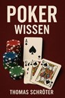 Pokerwissen - Thomas Schröter - 9798231384198