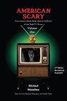 American Scary Conversations with the Kings, Queens and Jesters of Late-Night Horror TV Volume 1 - Michael Monahan - 9798231388028