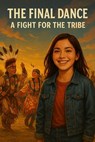 The Final Dance: A Fight for the Tribe - Evelyn Hoban - 9798231398706