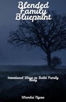 Blended Family Blueprint - Wambui Ngure - 9798231405299