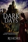 Dark Days - R. J. Hore - 9798231422944