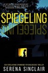 Spiegeling, Spiegeling - Serena Sinclair - 9798231467112