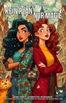 Kein Plan, nur Magie: Eine spicy lesbische Romance über zwei chaotische Hexen, ihre Katzen und die Magie der Liebe - Clara Hoffmann - 9798231502745