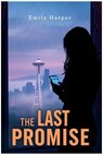 The Last Promise - Emily Harper - 9798231508433