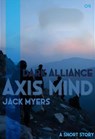 Axis Mind: Dark Alliance - Jack Myers - 9798231512553