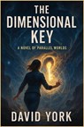 The Dimensional Key - David York - 9798231530809