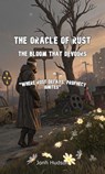 The Bloom That Devours - John Hudson - 9798231550548