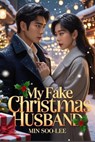 My Fake Christmas Husband - MIN SOO-LEE - 9798231560035