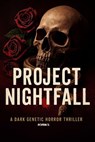 Project Nightfall: A Dark Genetic Horror Thriller Romance - Dr. Rabea Hadi - 9798231567904