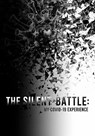 The Silent Battle: My COVID 19 Experience - Roel Alvarez - 9798231588480