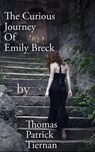 The Curious Journey Of Emily Breck - Thomas Patrick Tiernan - 9798231593620