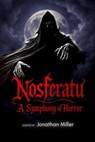 Nosferatu: A Symphony of Horror - Jonathan Miller - 9798231596171