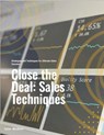 Close the Deal: Strategies and Techniques for Ultimate Sales Success - Tyler Michael - 9798231604531