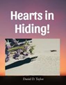 Hearts in Hiding - Daniel D. Taylor - 9798231704583