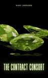The Contract Consort - Nikki Larousse - 9798231765218
