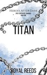 Titan - Royal Reeds - 9798231778546