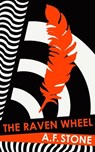 The Raven Wheel: An emotionally gripping and brutal thriller - A.F. Stone - 9798231780129