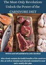 The Meat-Only Revolution: Unlock the Power of the CARNIVORE DIET - John Hawkins - 9798231786220