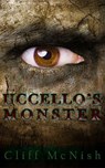 Uccello's Monster by Cliff McNish - Cliff McNish - 9798231808168