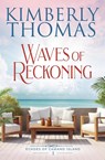 Waves of Reckoning - Kimberly Thomas - 9798231825141