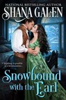 Snowbound with the Earl - Shana Galen - 9798231837045