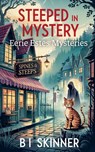 Steeped in Mystery - B I Skinner - 9798231866021