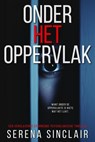 Onder Het Oppervlak - Serena Sinclair - 9798231867417