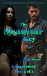 The Shaditar Key - Part Two of Two - Jack Myers - 9798231918508
