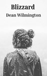 Blizzard - Dean Wilmington - 9798231941698