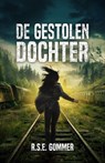 De gestolen dochter - R.S.E. Gommer - 9798231947881