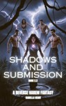 Book 2.2 The Sacred Healers: Part Two – Shadows and Submission - Isabella Heart - 9798231979646