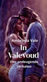 In Valevoud - Ambrosia Vale - 9798232041953