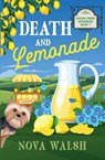 Death and Lemonade - Nova Walsh - 9798232092788
