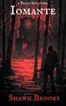 Iomante - Shawn Brooks - 9798232093693