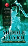 The Middle Guard - Sandeep Chavan - 9798232103798