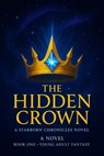 The Crown - Sarah John Adam - 9798232179939