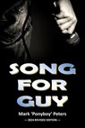 Song For Guy - Mark 'Ponyboy' Peters - 9798232224646