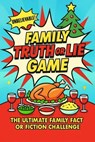 Family Truth or Lie Game - Jennifer McKay - 9798232229306