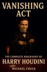 Vanishing Act - Michael Chuck - 9798232306946