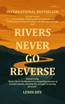 Rivers Never Go Reverse - Lenin Dev - 9798232313036