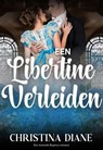 Een Libertine Verleiden - Christina Diane - 9798232357771