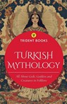 Turkish Mythology - Trident Books - 9798232528218