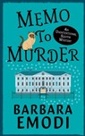 Memo to Murder - Barbara Emodi - 9798232529789