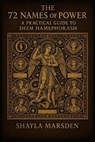The 72 Names of Power - Shayla Marsden - 9798232580629