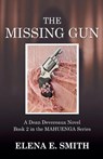 The Missing Gun - Elena E Smith - 9798232594749