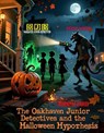 The Oakhaven Junior Detectives and the Midnight Mystery - Peter Young - 9798232594916