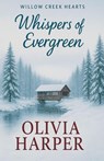 Whispers of Evergreen - Olivia Harper - 9798232709440