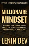 Millionaire Mindset - Lenin Dev - 9798232748661