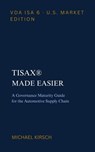 TISAX® Made Easier - Michael Kirsch - 9798232764425